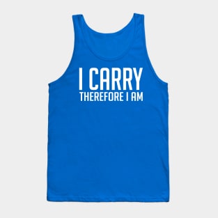 I carry therefore I am (white) Tank Top